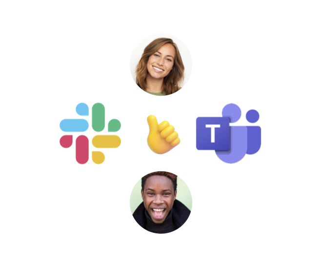 icons for Slack and Microsoft teams, alongside 2 users and a thumbs up emoji